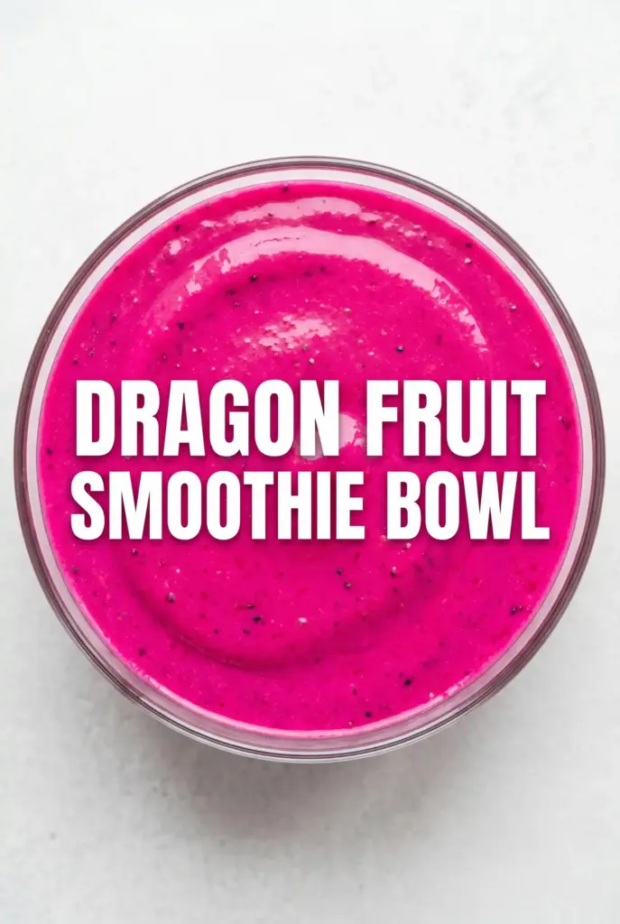 Bright Pink Dragon Fruit Smoothie Bowl You’ll Love